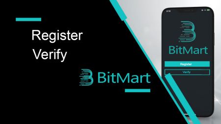 How to Register and Verify Account in BitMart